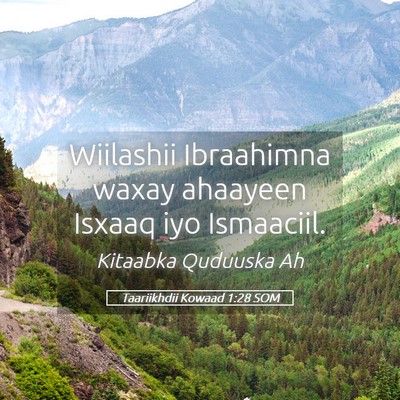 Picture 05 - Taariikhdii Kowaad 1:28 SOM - Wiilashii Ibraahimna waxay ahaayeen Isxaaq iyo - Bible Verse Picture