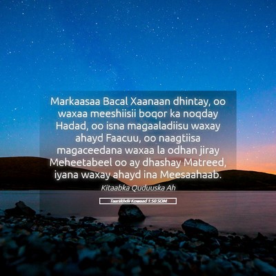 Picture 05 - Taariikhdii Kowaad 1:50 SOM - Markaasaa Bacal Xaanaan dhintay, oo waxaa - Bible Verse Picture