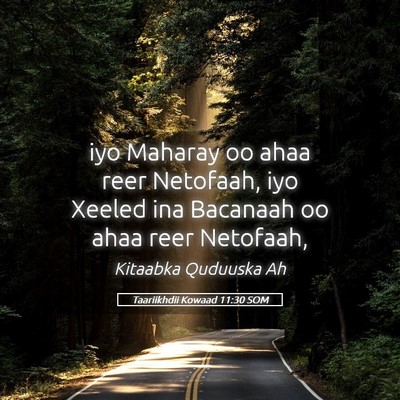 Picture 05 - Taariikhdii Kowaad 11:30 SOM - iyo Maharay oo ahaa reer Netofaah, iyo Xeeled ina - Bible Verse Picture
