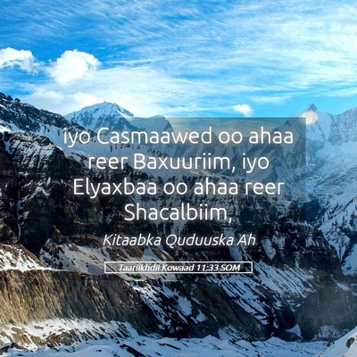 Picture 05 - Taariikhdii Kowaad 11:33 SOM - iyo Casmaawed oo ahaa reer Baxuuriim, iyo - Bible Verse Picture