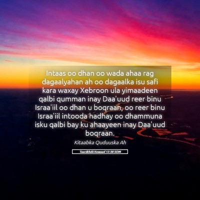 Picture 05 - Taariikhdii Kowaad 12:38 SOM - Intaas oo dhan oo wada ahaa rag dagaalyahan ah oo - Bible Verse Picture