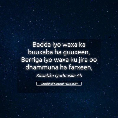 Picture 05 - Taariikhdii Kowaad 16:32 SOM - Badda iyo waxa ka buuxaba ha guuxeen, Berriga iyo - Bible Verse Picture