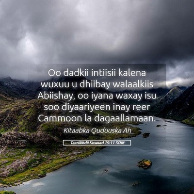 Picture 05 - Taariikhdii Kowaad 19:11 SOM - Oo dadkii intiisii kalena wuxuu u dhiibay - Bible Verse Picture
