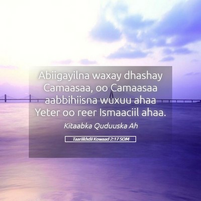 Picture 05 - Taariikhdii Kowaad 2:17 SOM - Abiigayilna waxay dhashay Camaasaa, oo Camaasaa - Bible Verse Picture
