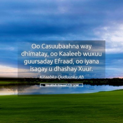 Picture 05 - Taariikhdii Kowaad 2:19 SOM - Oo Casuubaahna way dhimatay, oo Kaaleeb wuxuu - Bible Verse Picture