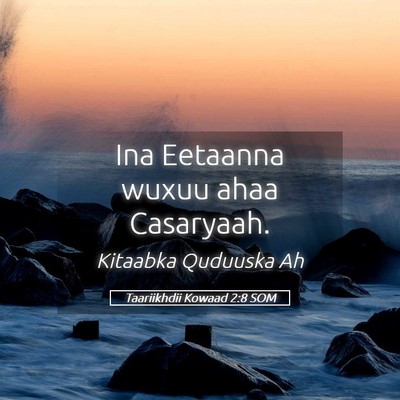 Picture 05 - Taariikhdii Kowaad 2:8 SOM - Ina Eetaanna wuxuu ahaa - Bible Verse Picture