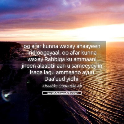 Picture 05 - Taariikhdii Kowaad 23:5 SOM - oo afar kunna waxay ahaayeen iridjoogayaal, oo - Bible Verse Picture