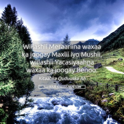 Picture 05 - Taariikhdii Kowaad 24:26 SOM - Wiilashii Meraariina waxaa ka joogay Maxlii iyo - Bible Verse Picture
