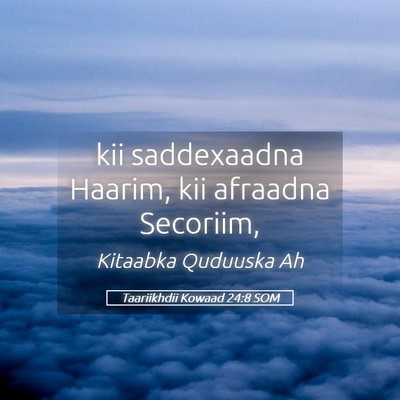 Picture 05 - Taariikhdii Kowaad 24:8 SOM - kii saddexaadna Haarim, kii afraadna - Bible Verse Picture