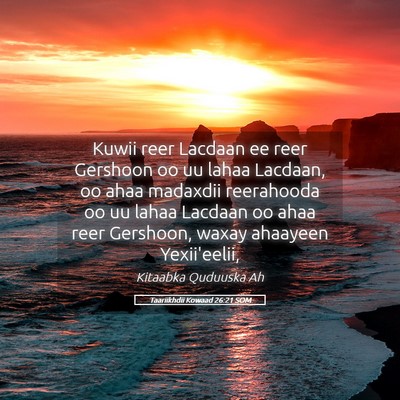 Picture 05 - Taariikhdii Kowaad 26:21 SOM - Kuwii reer Lacdaan ee reer Gershoon oo uu lahaa - Bible Verse Picture