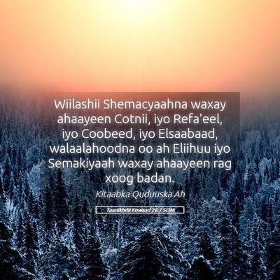 Picture 05 - Taariikhdii Kowaad 26:7 SOM - Wiilashii Shemacyaahna waxay ahaayeen Cotnii, iyo - Bible Verse Picture