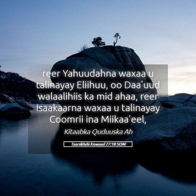 Picture 05 - Taariikhdii Kowaad 27:18 SOM - reer Yahuudahna waxaa u talinayay Eliihuu, oo - Bible Verse Picture