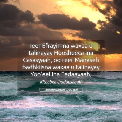 Picture 05 - Taariikhdii Kowaad 27:20 SOM - reer Efrayimna waxaa u talinayay Hoosheeca ina - Bible Verse Picture