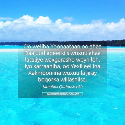 Picture 05 - Taariikhdii Kowaad 27:32 SOM - Oo weliba Yoonaataan oo ahaa Daa'uud adeerkiis - Bible Verse Picture