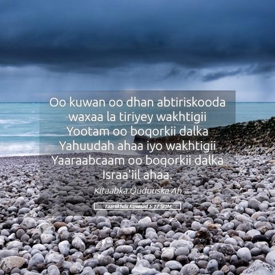 Picture 05 - Taariikhdii Kowaad 5:17 SOM - Oo kuwan oo dhan abtiriskooda waxaa la tiriyey - Bible Verse Picture