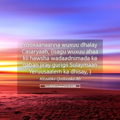 Picture 05 - Taariikhdii Kowaad 6:10 SOM - Yooxaanaanna wuxuu dhalay Casaryaah, (isagu wuxuu - Bible Verse Picture
