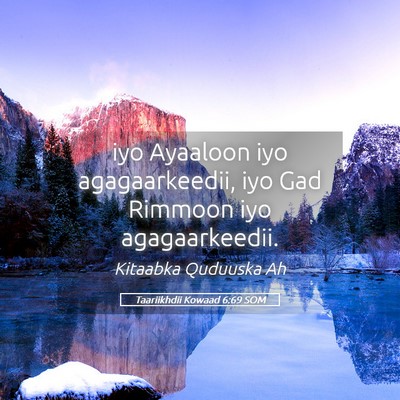 Picture 05 - Taariikhdii Kowaad 6:69 SOM - iyo Ayaaloon iyo agagaarkeedii, iyo Gad Rimmoon - Bible Verse Picture