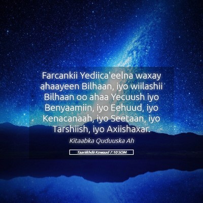 Picture 05 - Taariikhdii Kowaad 7:10 SOM - Farcankii Yediica'eelna waxay ahaayeen Bilhaan, - Bible Verse Picture