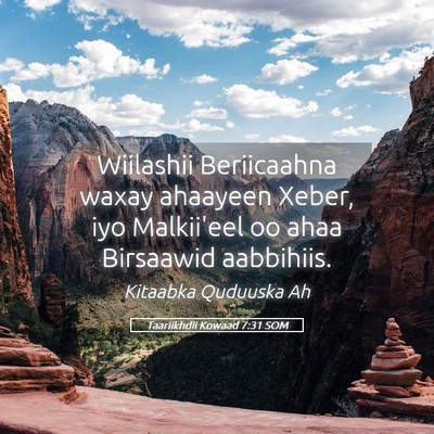Picture 05 - Taariikhdii Kowaad 7:31 SOM - Wiilashii Beriicaahna waxay ahaayeen Xeber, iyo - Bible Verse Picture
