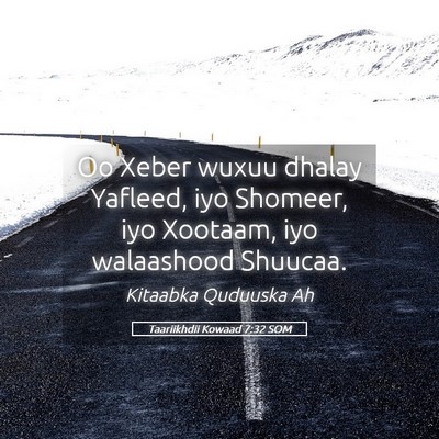Picture 05 - Taariikhdii Kowaad 7:32 SOM - Oo Xeber wuxuu dhalay Yafleed, iyo Shomeer, iyo - Bible Verse Picture