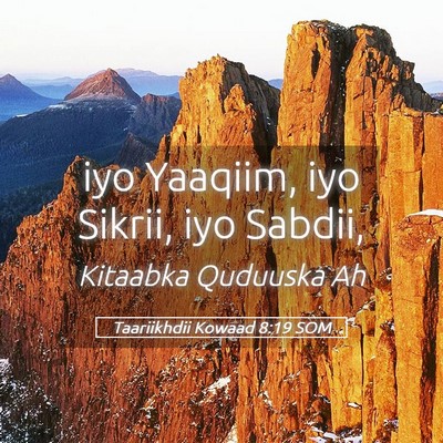 Picture 05 - Taariikhdii Kowaad 8:19 SOM - iyo Yaaqiim, iyo Sikrii, iyo - Bible Verse Picture