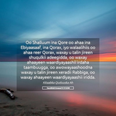 Picture 05 - Taariikhdii Kowaad 9:19 SOM - Oo Shalluum ina Qore oo ahaa ina Ebiyaasaaf, ina - Bible Verse Picture