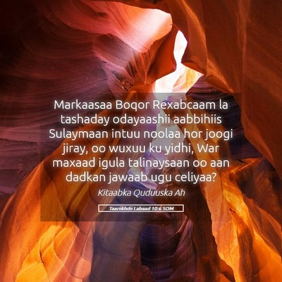 Picture 05 - Taariikhdii Labaad 10:6 SOM - Markaasaa Boqor Rexabcaam la tashaday odayaashii - Bible Verse Picture