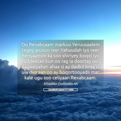 Picture 05 - Taariikhdii Labaad 11:1 SOM - Oo Rexabcaam markuu Yeruusaalem tegey wuxuu reer - Bible Verse Picture
