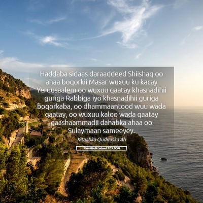 Picture 05 - Taariikhdii Labaad 12:9 SOM - Haddaba sidaas daraaddeed Shiishaq oo ahaa - Bible Verse Picture