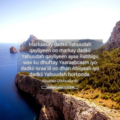 Picture 05 - Taariikhdii Labaad 13:15 SOM - Markaasay dadkii Yahuudah qayliyeen oo markay - Bible Verse Picture