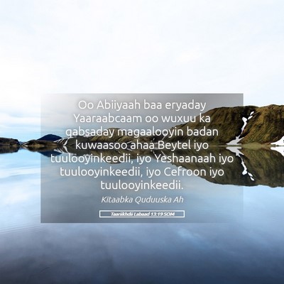 Picture 05 - Taariikhdii Labaad 13:19 SOM - Oo Abiiyaah baa eryaday Yaaraabcaam oo wuxuu ka - Bible Verse Picture