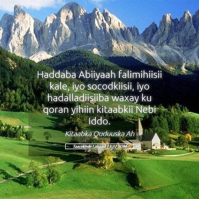 Picture 05 - Taariikhdii Labaad 13:22 SOM - Haddaba Abiiyaah falimihiisii kale, iyo - Bible Verse Picture