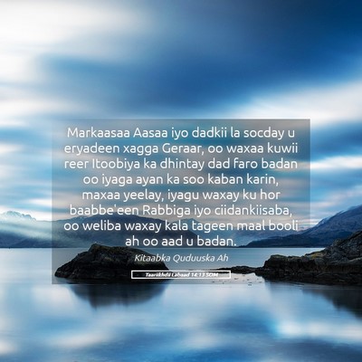Picture 05 - Taariikhdii Labaad 14:13 SOM - Markaasaa Aasaa iyo dadkii la socday u eryadeen - Bible Verse Picture