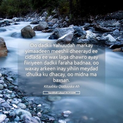 Picture 05 - Taariikhdii Labaad 20:24 SOM - Oo dadkii Yahuudah markay yimaadeen meeshii - Bible Verse Picture