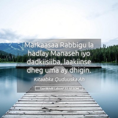 Picture 05 - Taariikhdii Labaad 33:10 SOM - Markaasaa Rabbigu la hadlay Manaseh iyo - Bible Verse Picture
