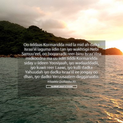 Picture 05 - Taariikhdii Labaad 35:18 SOM - Oo Iiddaas Kormaridda mid la mid ah dalka - Bible Verse Picture