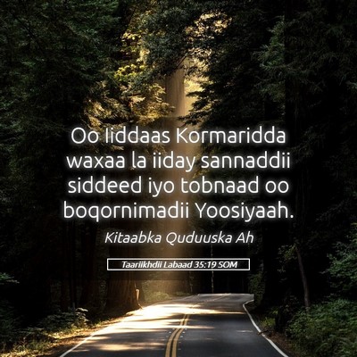 Picture 05 - Taariikhdii Labaad 35:19 SOM - Oo Iiddaas Kormaridda waxaa la iiday sannaddii - Bible Verse Picture