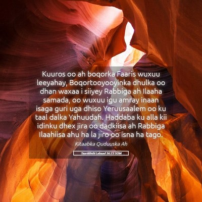 Picture 05 - Taariikhdii Labaad 36:23 SOM - Kuuros oo ah boqorka Faaris wuxuu leeyahay, - Bible Verse Picture