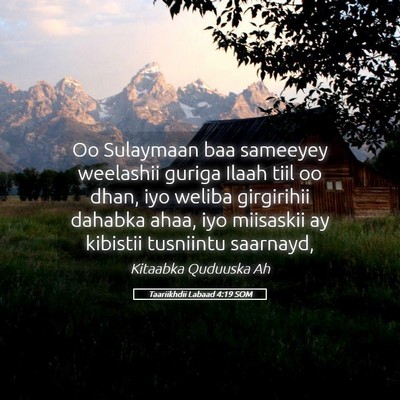 Picture 05 - Taariikhdii Labaad 4:19 SOM - Oo Sulaymaan baa sameeyey weelashii guriga Ilaah - Bible Verse Picture