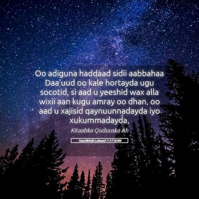 Picture 05 - Taariikhdii Labaad 7:17 SOM - Oo adiguna haddaad sidii aabbahaa Daa'uud oo kale - Bible Verse Picture