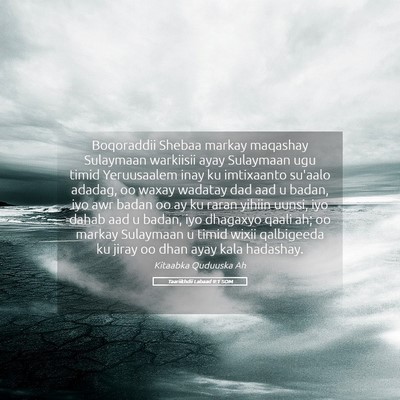 Picture 05 - Taariikhdii Labaad 9:1 SOM - Boqoraddii Shebaa markay maqashay Sulaymaan - Bible Verse Picture