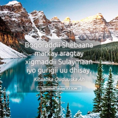 Picture 05 - Taariikhdii Labaad 9:3 SOM - Boqoraddii Shebaana markay aragtay xigmaddii - Bible Verse Picture