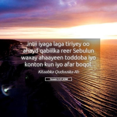 Picture 05 - Tirintii 1:31 SOM - intii iyaga laga tiriyey oo ahayd qabiilka reer - Bible Verse Picture