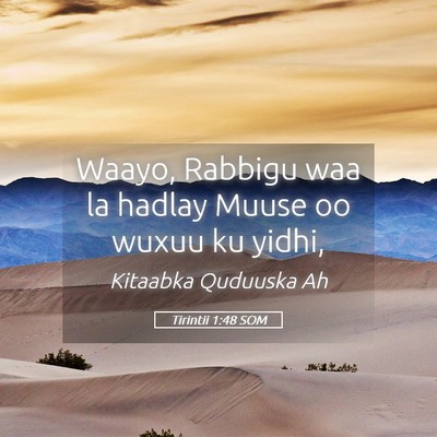 Picture 05 - Tirintii 1:48 SOM - Waayo, Rabbigu waa la hadlay Muuse oo wuxuu ku - Bible Verse Picture