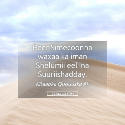 Picture 05 - Tirintii 1:6 SOM - Reer Simecoonna waxaa ka iman Shelumii'eel ina - Bible Verse Picture