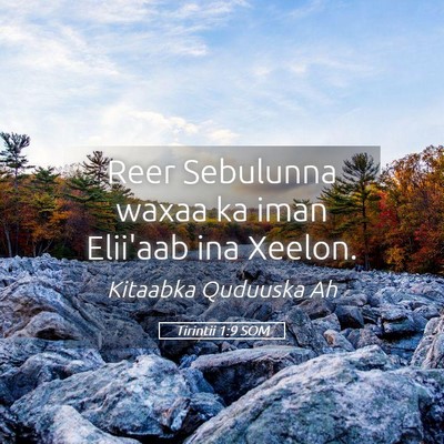 Picture 05 - Tirintii 1:9 SOM - Reer Sebulunna waxaa ka iman Elii'aab ina - Bible Verse Picture