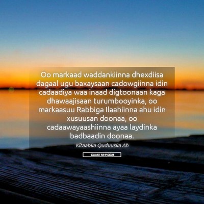 Picture 05 - Tirintii 10:9 SOM - Oo markaad waddankiinna dhexdiisa dagaal ugu - Bible Verse Picture