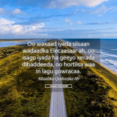 Picture 05 - Tirintii 19:3 SOM - Oo waxaad iyada siisaan wadaadka Elecaasaar ah, - Bible Verse Picture