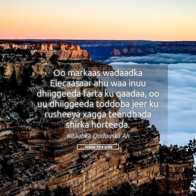 Picture 05 - Tirintii 19:4 SOM - Oo markaas wadaadka Elecaasaar ahu waa inuu - Bible Verse Picture