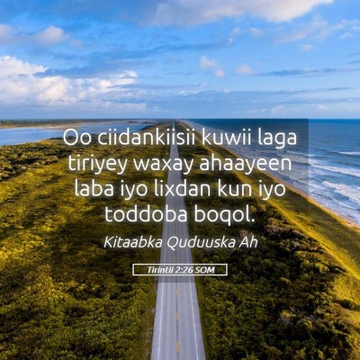 Picture 05 - Tirintii 2:26 SOM - Oo ciidankiisii kuwii laga tiriyey waxay ahaayeen - Bible Verse Picture